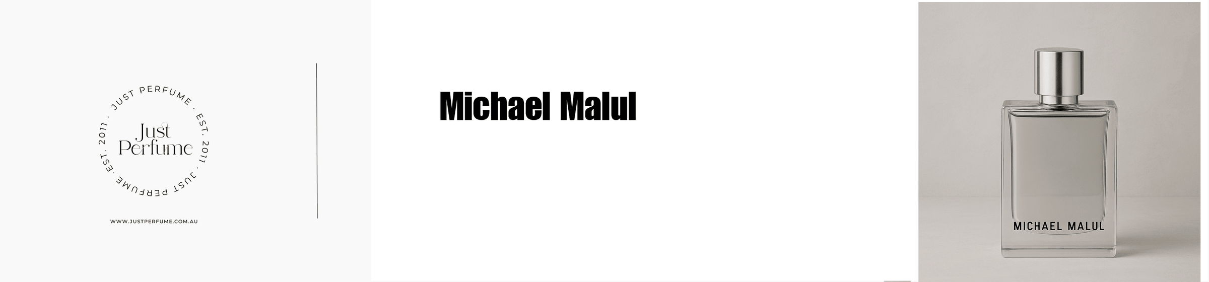 Michael Malul - Just Perfume